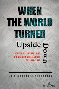 When the World Turned Upside Down (eBook, ePUB) - Martínez-Fernández, Luis