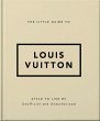 The Little Guide to Louis Vuitton - Bild 1
