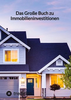 Das Große Buch zu Immobilieninvestitionen - Moritz
