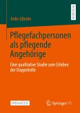 Pflegefachpersonen als pflegende Angehörige