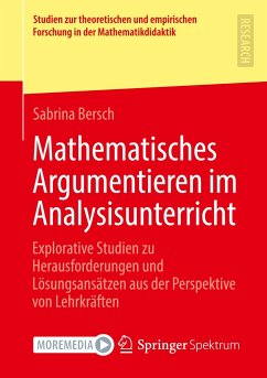 Mathematisches Argumentieren im Analysisunterricht - Bersch, Sabrina