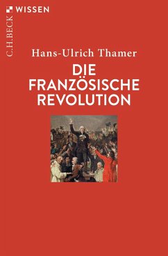 Die Französische Revolution - Thamer, Hans-Ulrich