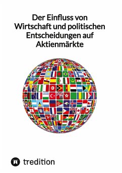 Der Einfluss von Wirtschaft und politischen Entscheidungen auf Aktienmärkte - Moritz