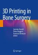 3D Printing in Bone Surgery - Bild 1