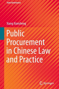 Public Procurement in Chinese Law and Practice - Xiansheng, Xiang