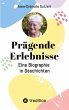 Prägende Erlebnisse - Bild 1
