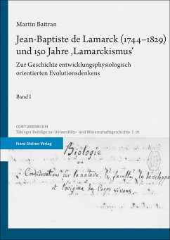 Jean-Baptiste de Lamarck (1744-1829) und 150 Jahre 'Lamarckismus' - Battran, Martin