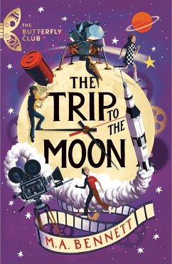 The Trip to the Moon - Bennett, M. A.