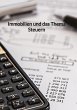 Immobilien und das Thema Steuern - Bild 1
