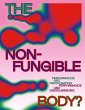 The Non-Fungible Body? - Bild 1