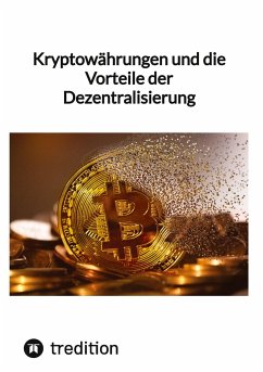 Cover Kryptowährungen und die Vorteile der Dezentralisierung