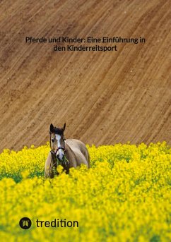 Pferde und Kinder: Eine Einführung in den Kinderreitsport - Moritz
