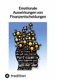 Emotionale Auswirkungen von Finanzentscheidungen