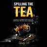 SPILLING THE TEA (eBook, ePUB) - Bild 1