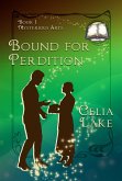 Bound For Perdition: a Great War historical fantasy romance (Mysterious Arts, #1) (eBook, ePUB)