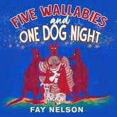 Five Wallabies and One Dog Night (eBook, ePUB) Five Wallabies and One Dog Night (eBook, ePUB)