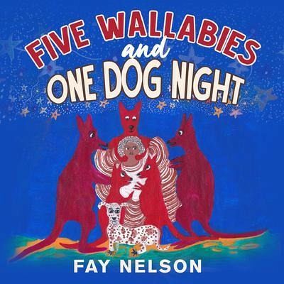 Five Wallabies and One Dog Night (eBook, ePUB)