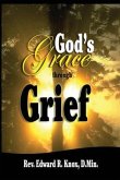 God's Grace through Grief (eBook, ePUB) God's Grace through Grief (eBook, ePUB)