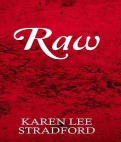 RAW (eBook, ePUB) - Stradford, Karen Lee