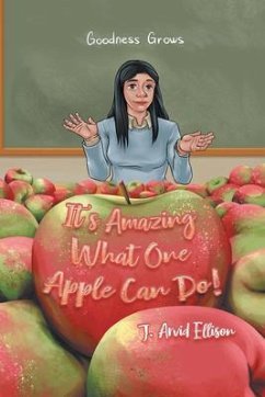 Cover It's Amazing What One Apple Can Do! (eBook, ePUB)