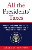 All the Presidents' Taxes (eBook, ePUB)