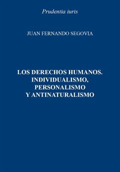 Los Derechos Humanos (eBook, PDF) - Segovia, Juan Fernando