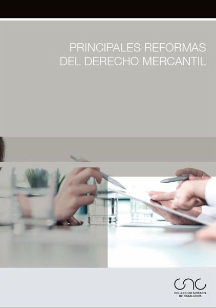 Principales reformas del Derecho mercantil (eBook, PDF) Principales reformas del Derecho mercantil (eBook, PDF)