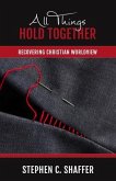 All Things Hold Together (eBook, ePUB)