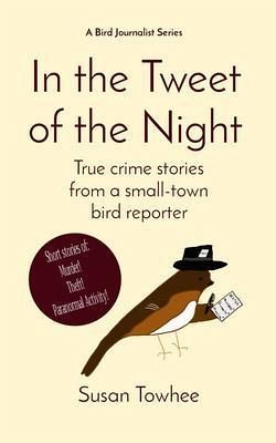 In the Tweet of the Night (eBook, ePUB) In the Tweet of the Night (eBook, ePUB)