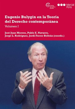 Eugenio Bulygin en la Teoría del Derecho contemporánea (eBook, PDF) - Moreso, José Juan; E Navarro, Pablo; Rodríguez, Jorge Luis; Ferrer Beltrán, Jordi