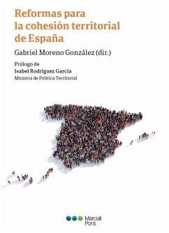 Reformas para la cohesión territorial de España (eBook, PDF) - Moreno González, Gabriel