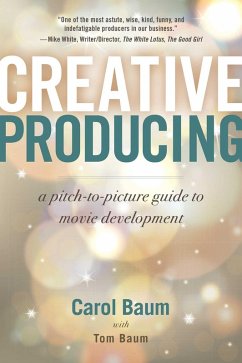Creative Producing (eBook, ePUB) - Baum, Carol; Baum, Tom