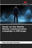 Study on the Mobile Money communication campaign in DRCongo