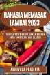 Rahasia memasak lambat 2023 - Bild 1