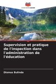 Supervision et pratique de l'inspection dans l'administration de l'éducation