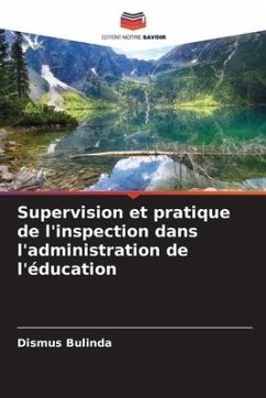 Supervision et pratique de l'inspection dans l'administration de l'éducation - Bulinda, Dismus