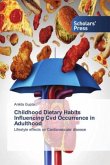 Childhood Dietary Habits Influencing Cvd Occurrence in Adulthood