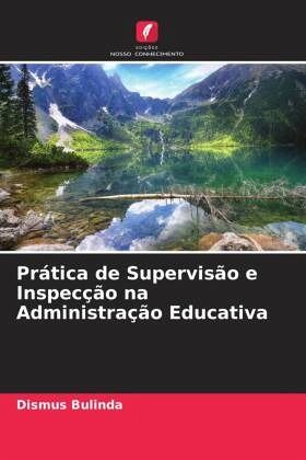Prática de Supervisão e Inspecção na Administração Educativa