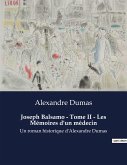 Joseph Balsamo - Tome II - Les Mémoires d'un médecin