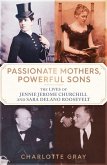 Passionate Mothers, Powerful Sons (eBook, ePUB)