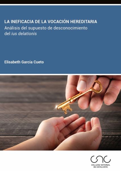 La ineficacia de la vocación hereditaria (eBook, PDF) La ineficacia de la vocación hereditaria (eBook, PDF)