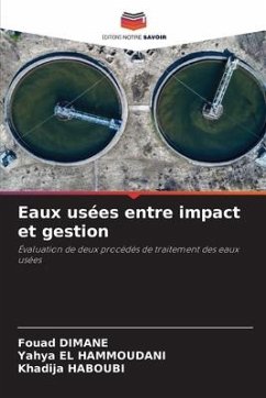 Eaux usées entre impact et gestion - Dimane, Fouad;El Hammoudani, Yahya;HABOUBI, Khadija