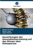 Auswirkungen der Gesundheitserziehung auf das Wissen über Osteoporose