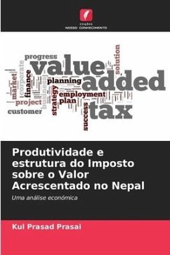 Produtividade e estrutura do Imposto sobre o Valor Acrescentado no Nepal - Prasai, Kul Prasad