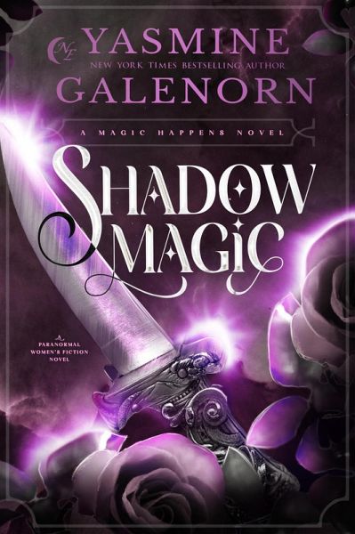 Shadow Magic (Magic Happens, #1) (eBook, ePUB)