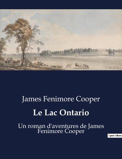 Le Lac Ontario - Cooper, James Fenimore