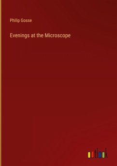 Evenings at the Microscope