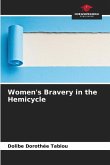 Women's Bravery in the Hemicycle
