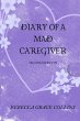 Diary of a Mad Caregiver - Bild 1