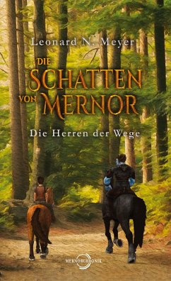 Die Schatten von Mernor - Meyer, Leonard N.